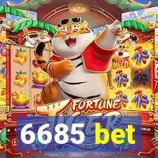 6685 bet